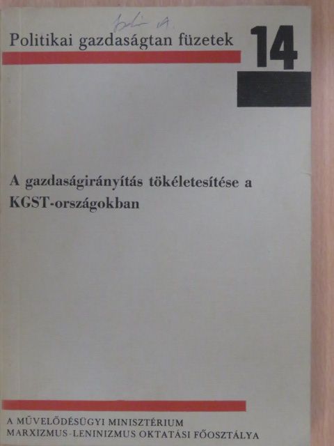 A gazdaságirányítás tökéletesítése a KGST-országokban [antikvár]