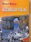 Somlay Gizella - Kitáruló világ [antikvár]