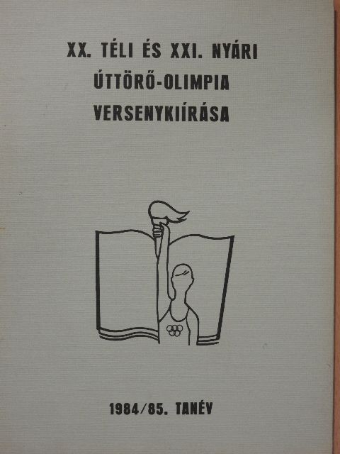 XX. Téli és XXI. Nyári Úttörő-Olimpia versenykiírása [antikvár]