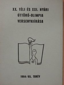 XX. Téli és XXI. Nyári Úttörő-Olimpia versenykiírása [antikvár]