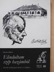 Messik Miklós - Elindultam szép hazámból (dedikált példány) [antikvár]