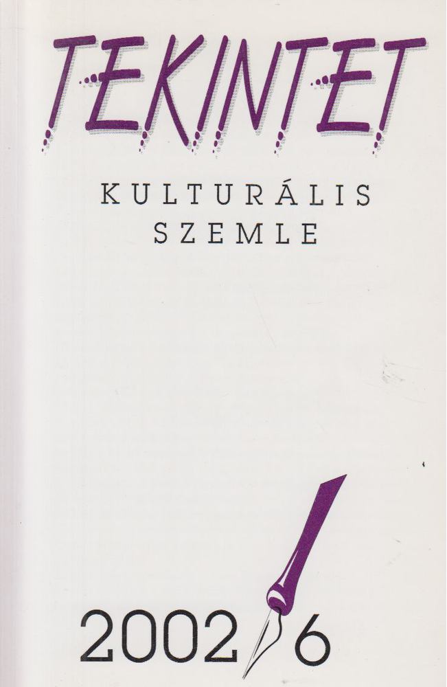 Ördögh Szilveszter - Tekintet 2002/6 [antikvár]