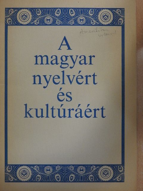 Dr. Bárczi Géza - A magyar nyelvért és kultúráért [antikvár]