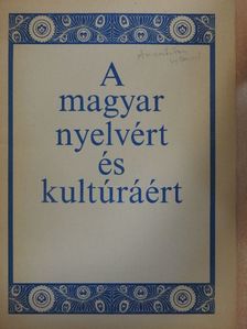 Dr. Bárczi Géza - A magyar nyelvért és kultúráért [antikvár]