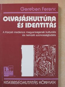 Gereben Ferenc - Olvasáskultúra és identitás (dedikált példány) [antikvár]