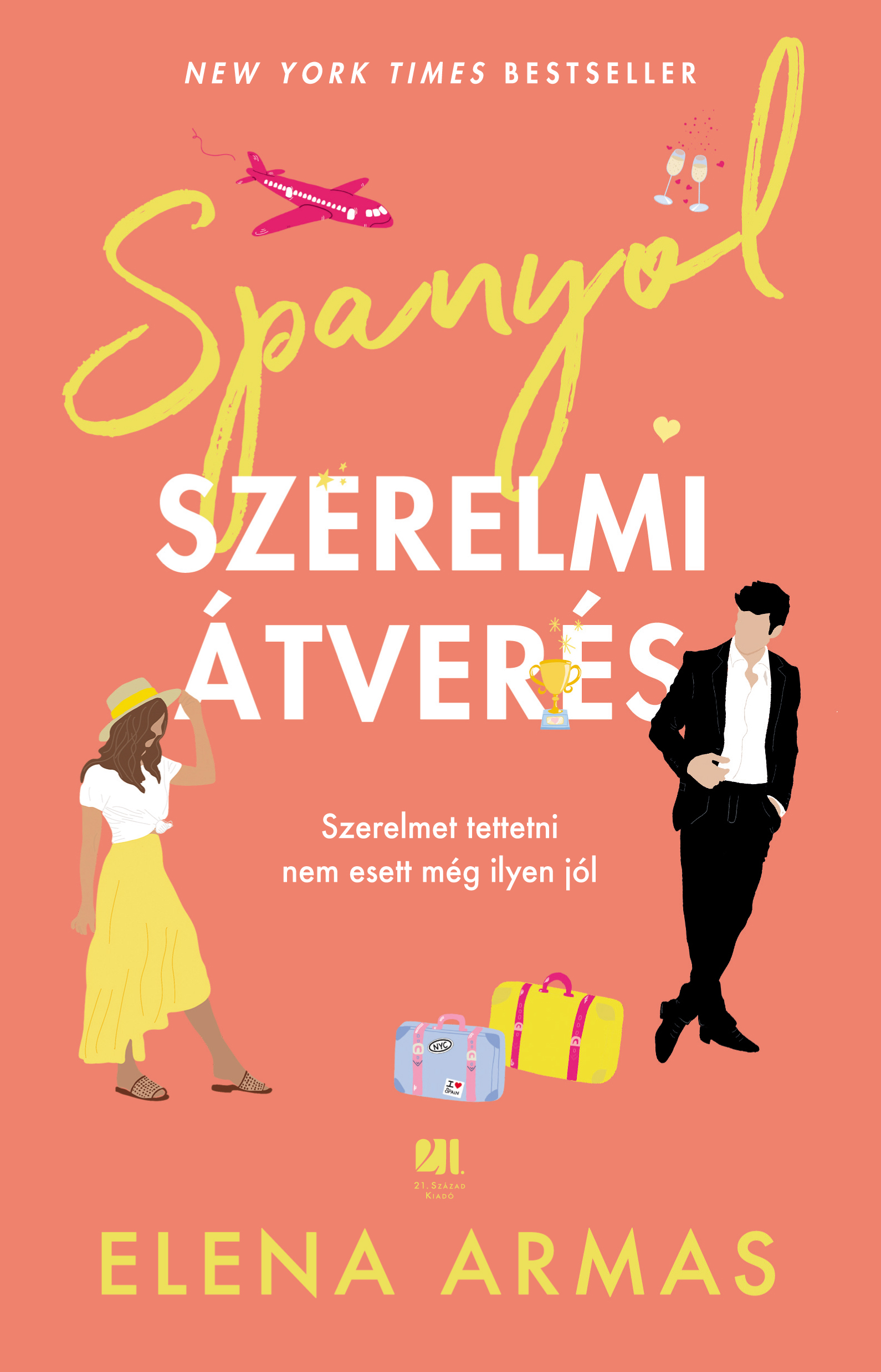 Elena Armas - Spanyol szerelmi átverés [eKönyv: epub, mobi]