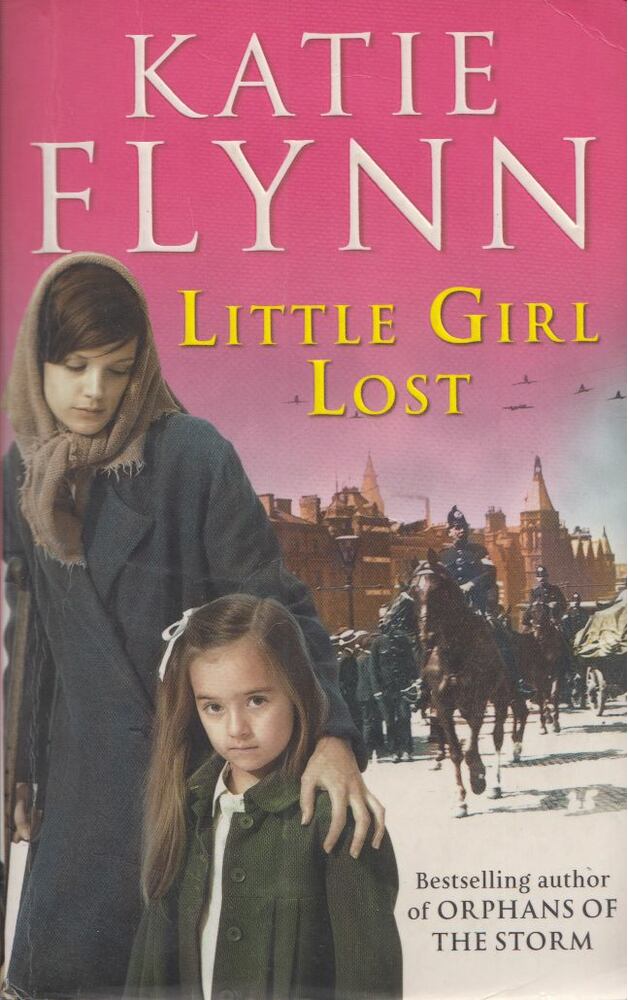 Katie Flynn - Little Girl Lost [antikvár]
