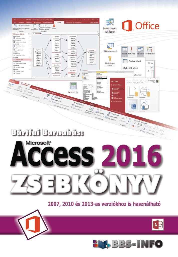 BÁRTFAI BARNABÁS - Access 2016 zsebkönyv [eKönyv: pdf]