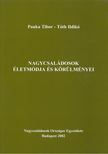 Tóth Ildikó, Pauka Tibor - Nagycsaládosok életmódja és körülményei [antikvár]