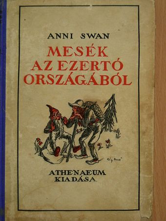 Anni Swan - Mesék az ezertó országából [antikvár]