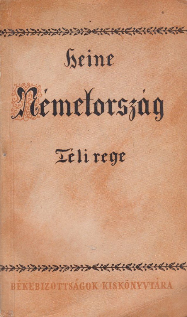 Heine, Heinrich - Németország [antikvár]