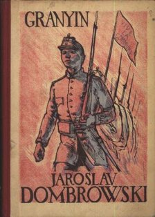 Granyin, Danyiil - Jaroslav Dombrowski [antikvár]