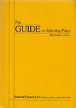 The Guide to Selecting Plays 1997-97 [antikvár]