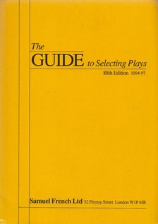 The Guide to Selecting Plays 1997-97 [antikvár]