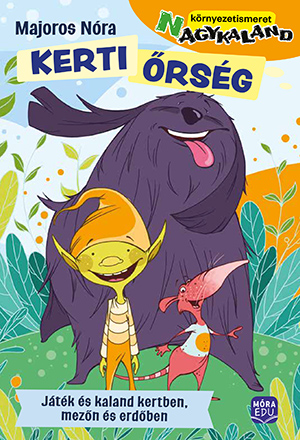 Majoros Nóra - Kerti őrség