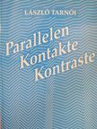 Parallelen, Kontakte und Kontraste [antikvár]