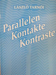 Parallelen, Kontakte und Kontraste [antikvár]