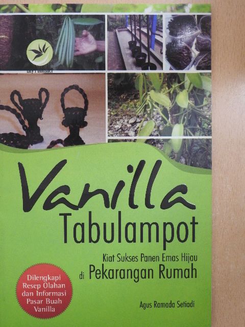 Agus Ramada Setiadi - Vanilla Tabulampot [antikvár]
