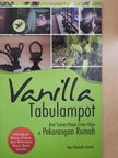 Agus Ramada Setiadi - Vanilla Tabulampot [antikvár]