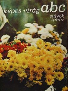 Sulyok Mária - Képes virágábécé [antikvár]