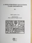 Bakró-Nagy Marianne - A nyelvtörténeti kutatások újabb eredményei IV. [antikvár]
