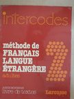 Annie Monnerie - Méthode de Francais Langue Étrangére 2. - Livre de textes [antikvár]