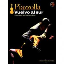 PIAZZOLLA - VUELVO AL SUR. 10 TANGOS AND OTHER PIECES FOR VIOLIN. AUDIO AVAILABLE