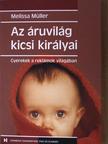 Melissa Müller - Az áruvilág kicsi királyai [antikvár]