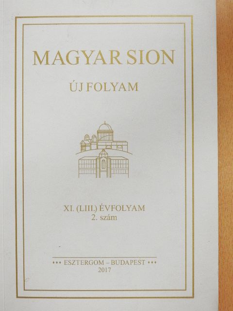 Csépányi Gábor - Magyar Sion 2017/2. [antikvár]