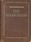 Dr. Rehák Rudolf, Nagy László dr. - Fogszabályozás [antikvár]