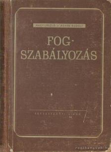 Dr. Rehák Rudolf, Nagy László dr. - Fogszabályozás [antikvár]