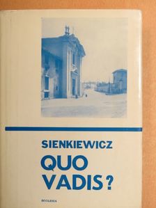 Henryk Sienkiewicz - Quo vadis? [antikvár]