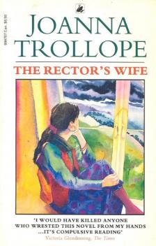 Joanna Trollope - The Rector's Wife [antikvár]