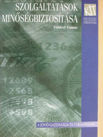 Földesi Tamás - Szolgáltatások minőségbiztosítása [antikvár]