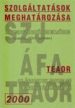 Dr. Cserteg Rita - Szolgáltatások meghatározása a rendszerezés rendjében az ágazatok tartalmi meghatározásával [antikvár]