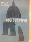 Pintér László - Róma őstörténete [antikvár]