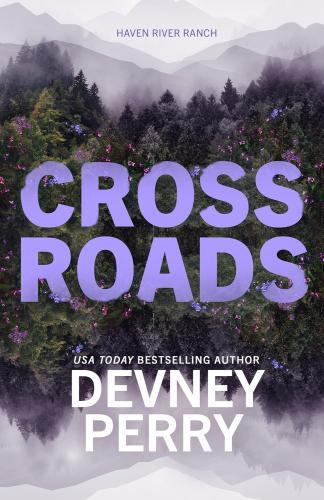 Devney Perry - Crossroads (Haven River Ranch Series, Book 1)