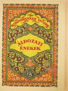 Rabindranath Tagore - Áldozati énekek [antikvár]