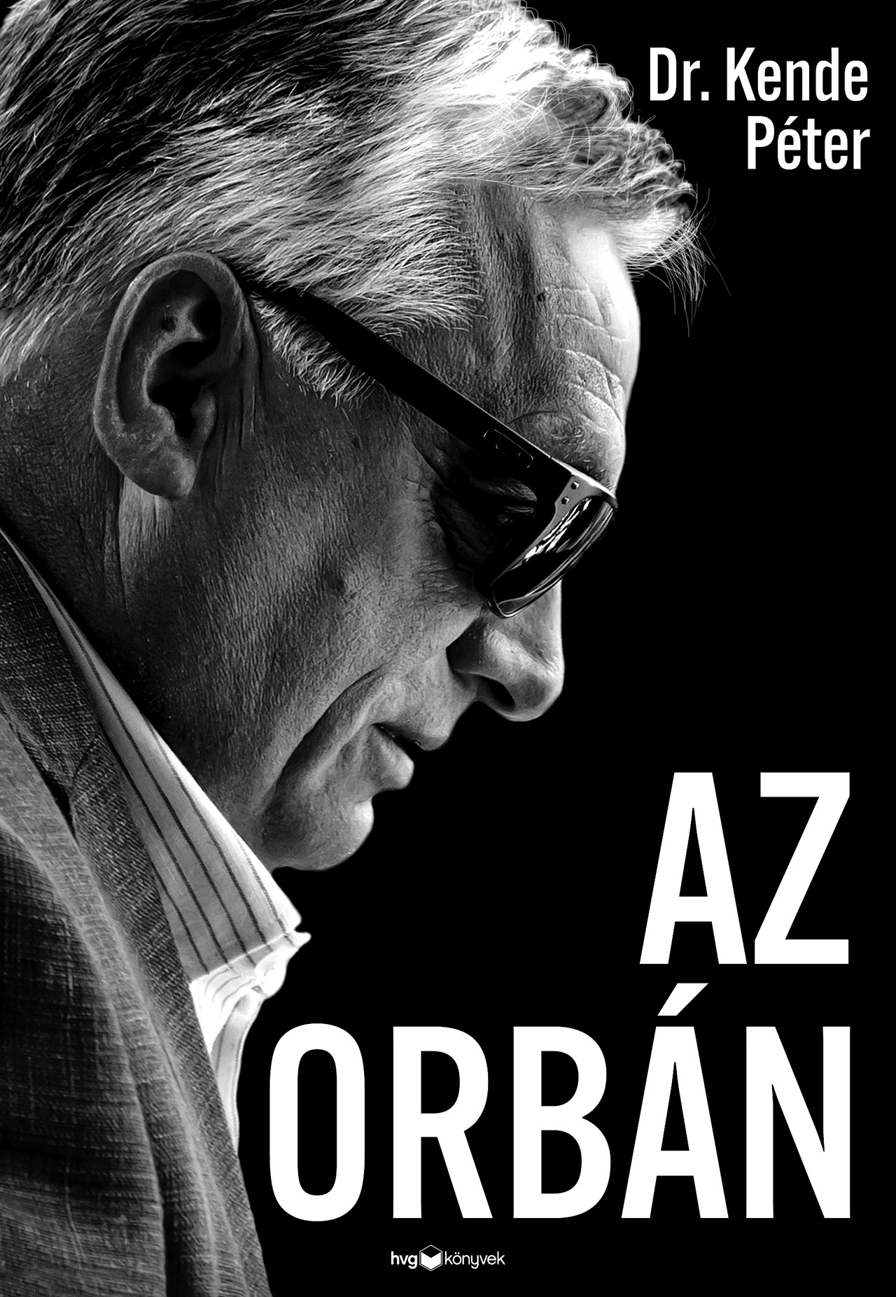 KENDE PÉTER - Az Orbán