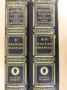 Sauvageot Aurélien - Francia-magyar és magyar-francia nagy kéziszótár I-II. [antikvár]