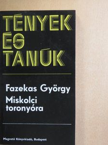 Fazekas György - Miskolci toronyóra [antikvár]