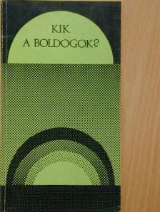 Kálvin János - Kik a boldogok? [antikvár]