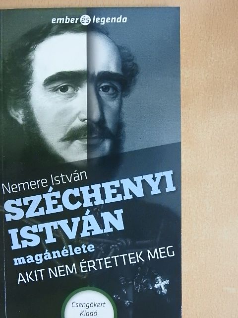 Nemere István - Széchenyi István magánélete [antikvár]