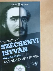 Nemere István - Széchenyi István magánélete [antikvár]