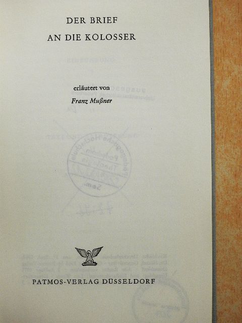 Der Brief an die Kolosser/Der Brief an Philemon [antikvár]