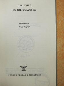 Der Brief an die Kolosser/Der Brief an Philemon [antikvár]