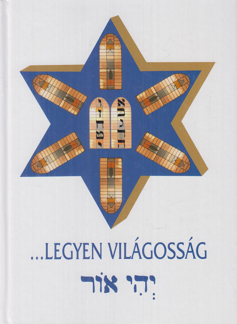 SZAKÁL AURÉL (SZERK.) - ...legyen világosság [antikvár]