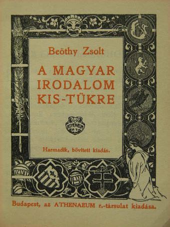 Beöthy Zsolt - A magyar irodalom kis-tükre [antikvár]