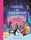 Alex T. Smith - A kisegér, aki karácsonykor csodát tett