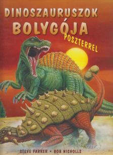 Steve Parker - Dinoszauruszok bolygója [antikvár]